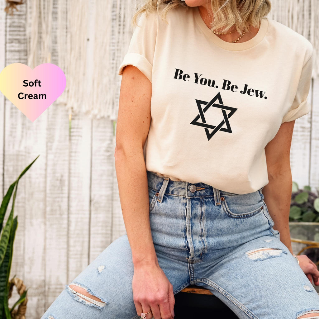 Be You. Be Jew. Unisex Jersey Short Sleeve Tee - Inspirational T-Shirt for Jewish Pride, Gift for Hanukkah, Jewish Holidays, Everyday Wear,