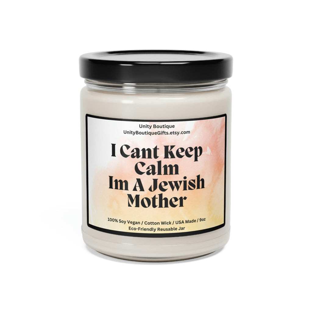 I Cant Keep Calm Im A Jewish Mother Candle.Funny Mom Gift.Jewish Candle.Gift For Mom.JewishMom Gift.Mothers Day Gift.Jewish Decor Candle
