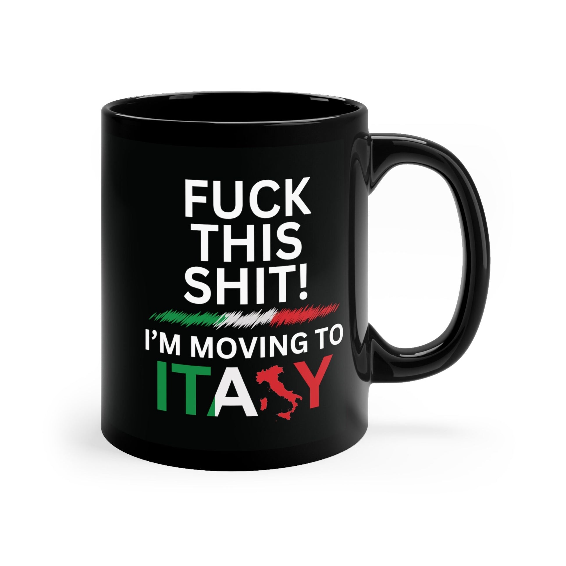 Moving to Italy, Italian Flag, relocating to Italy gift, Italy mug, co-worker relocation present, immigration to Italy, Fuck This Im Moving