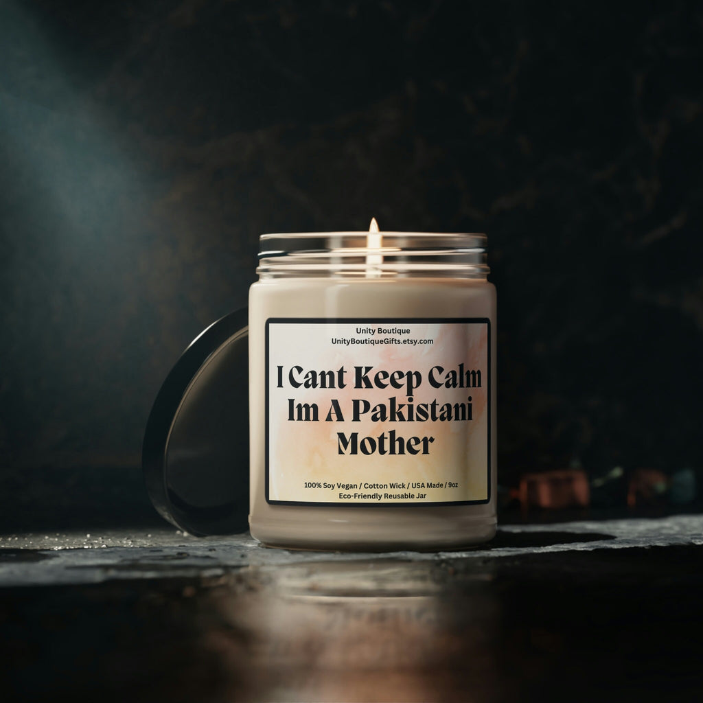 I Cant Keep Calm Im A Pakistani Mother Candle.Funny Mom Gift.Pakistani Candle.Gift For Mom.Pakistani Mom Gift.Mothers Day Gift.Pakistan Mom