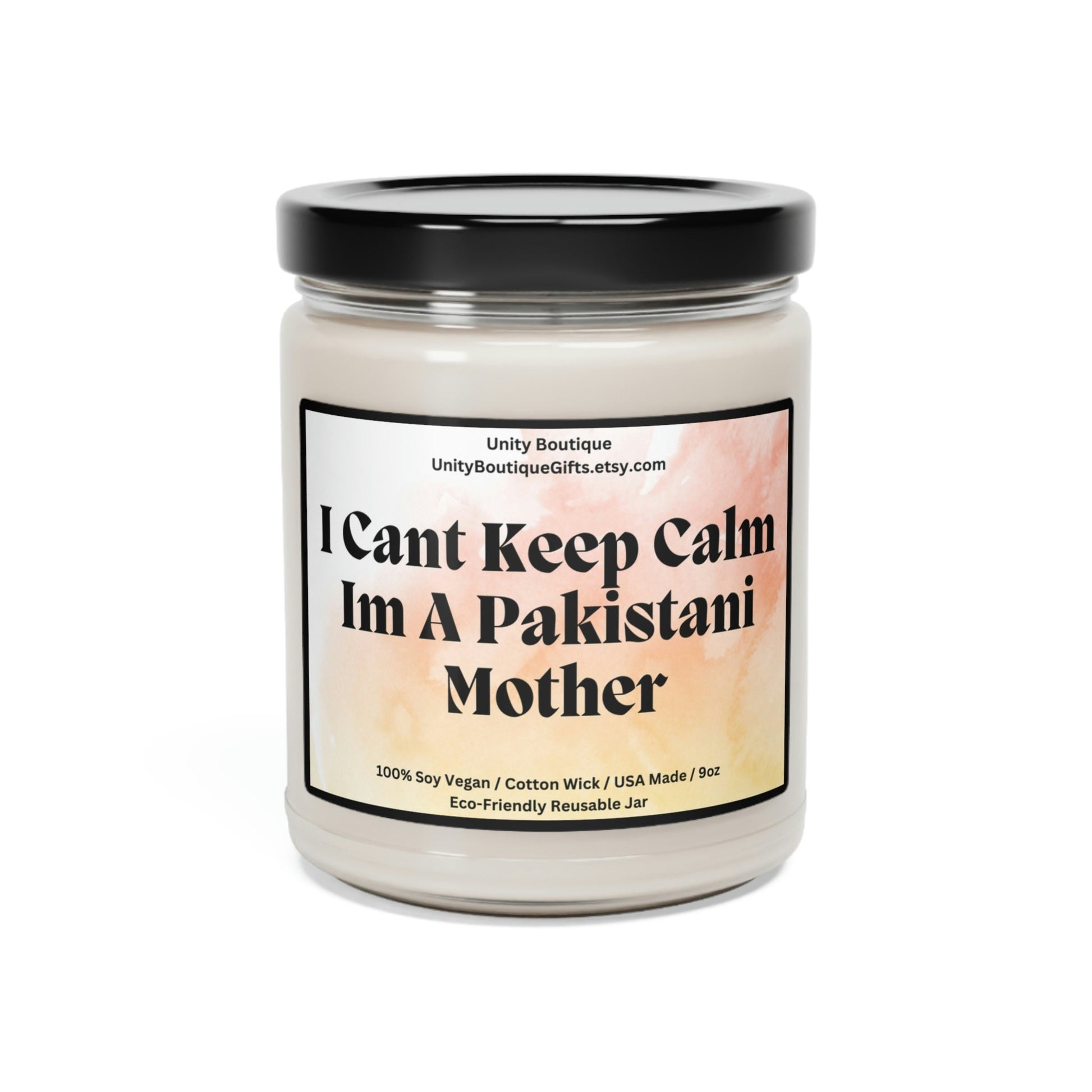 I Cant Keep Calm Im A Pakistani Mother Candle.Funny Mom Gift.Pakistani Candle.Gift For Mom.Pakistani Mom Gift.Mothers Day Gift.Pakistan Mom