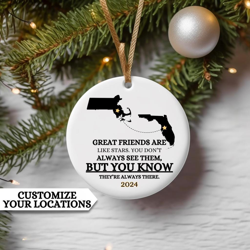 Long Distance Friend Ornament, Personalized Long Distance Gift For Best Friend, Any Two States or Countries, Great Friends Are Like Stars