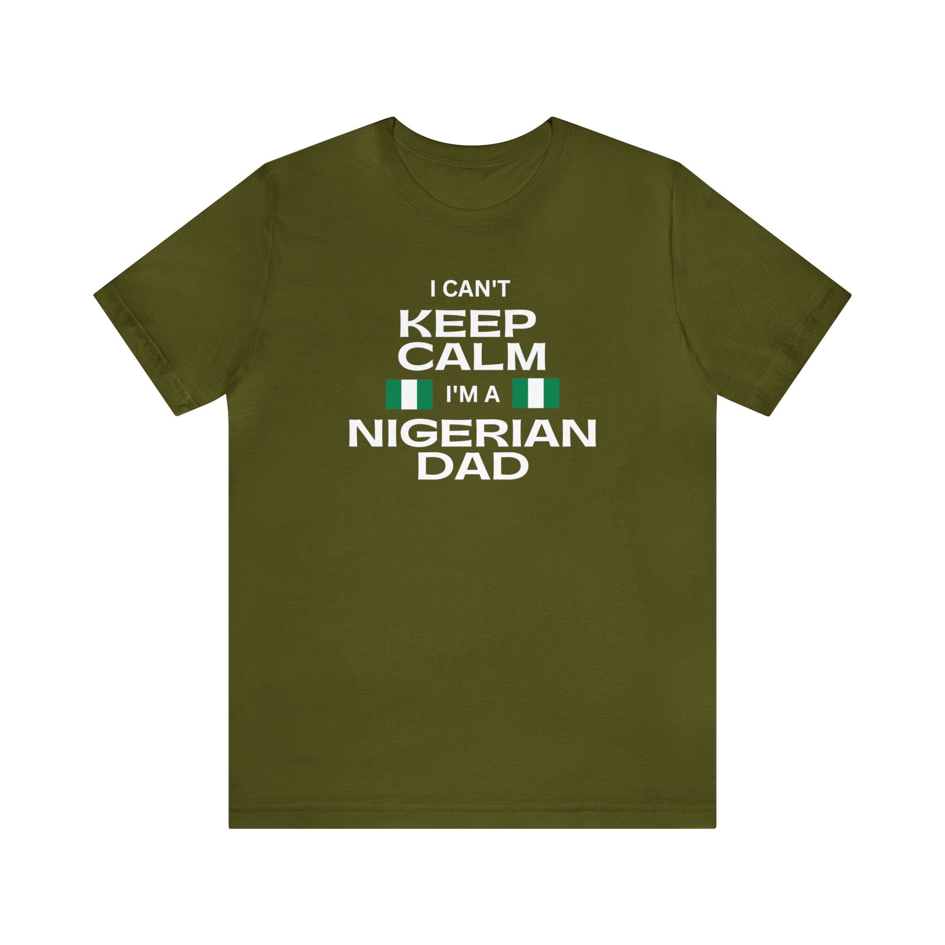I Cant Keep Calm Im A Nigerian Dad Shirt, Funny Nigerian Father Day Gift Idea For Men, African Dad Shirt, Nigerian Shirt, Nigerian Dad Gift