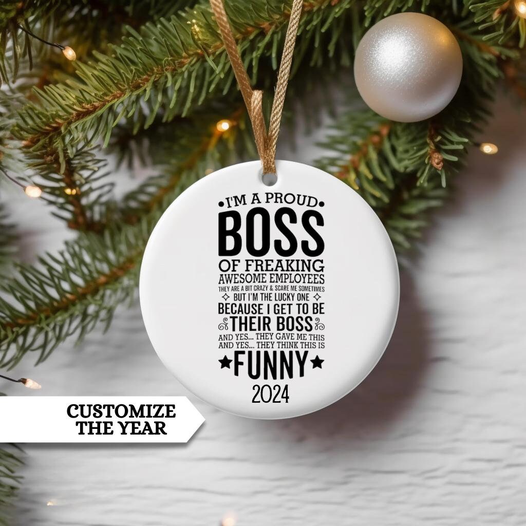 Custom Boss Christmas Ornament, Funny Sarcastic Boss Holiday Gift, Proud Boss Awesome Employees, Funny gift for Boss, Manager Appreciation