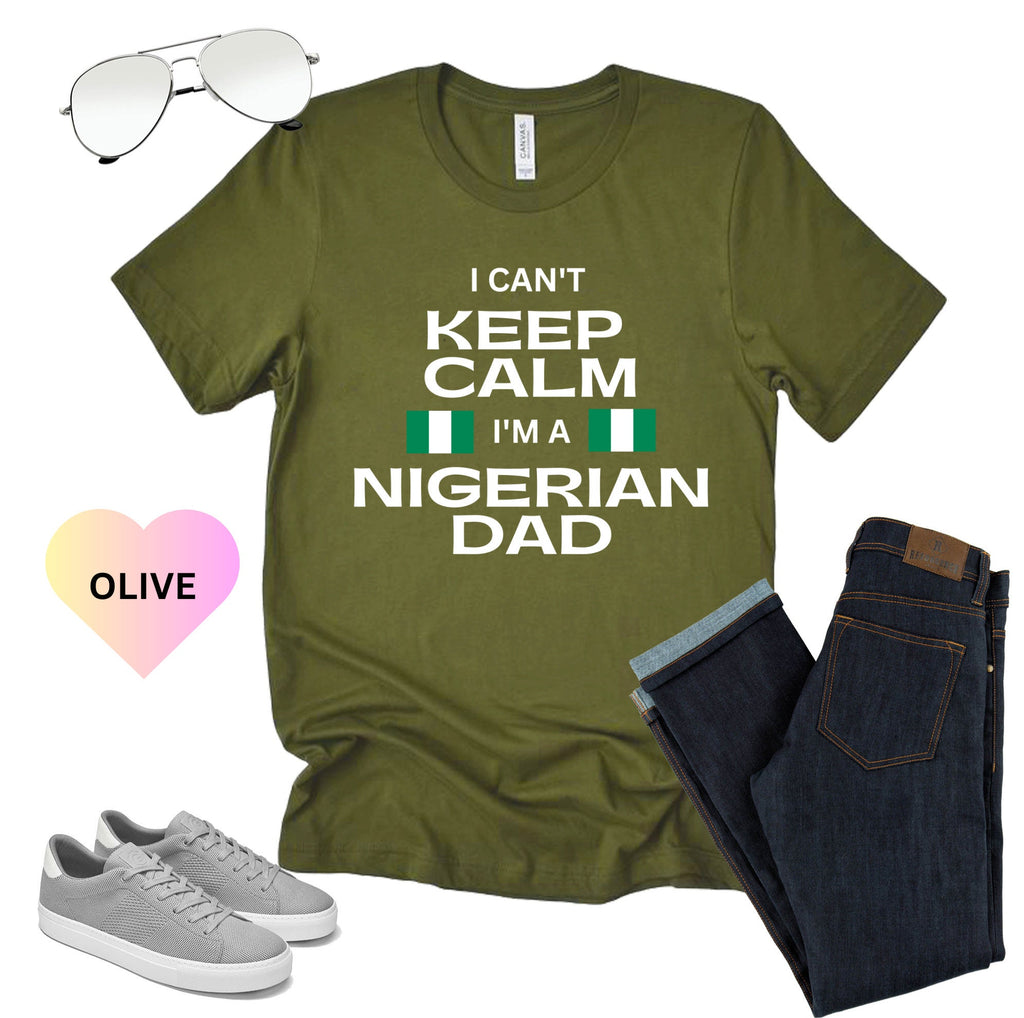 I Cant Keep Calm Im A Nigerian Dad Shirt, Funny Nigerian Father Day Gift Idea For Men, African Dad Shirt, Nigerian Shirt, Nigerian Dad Gift