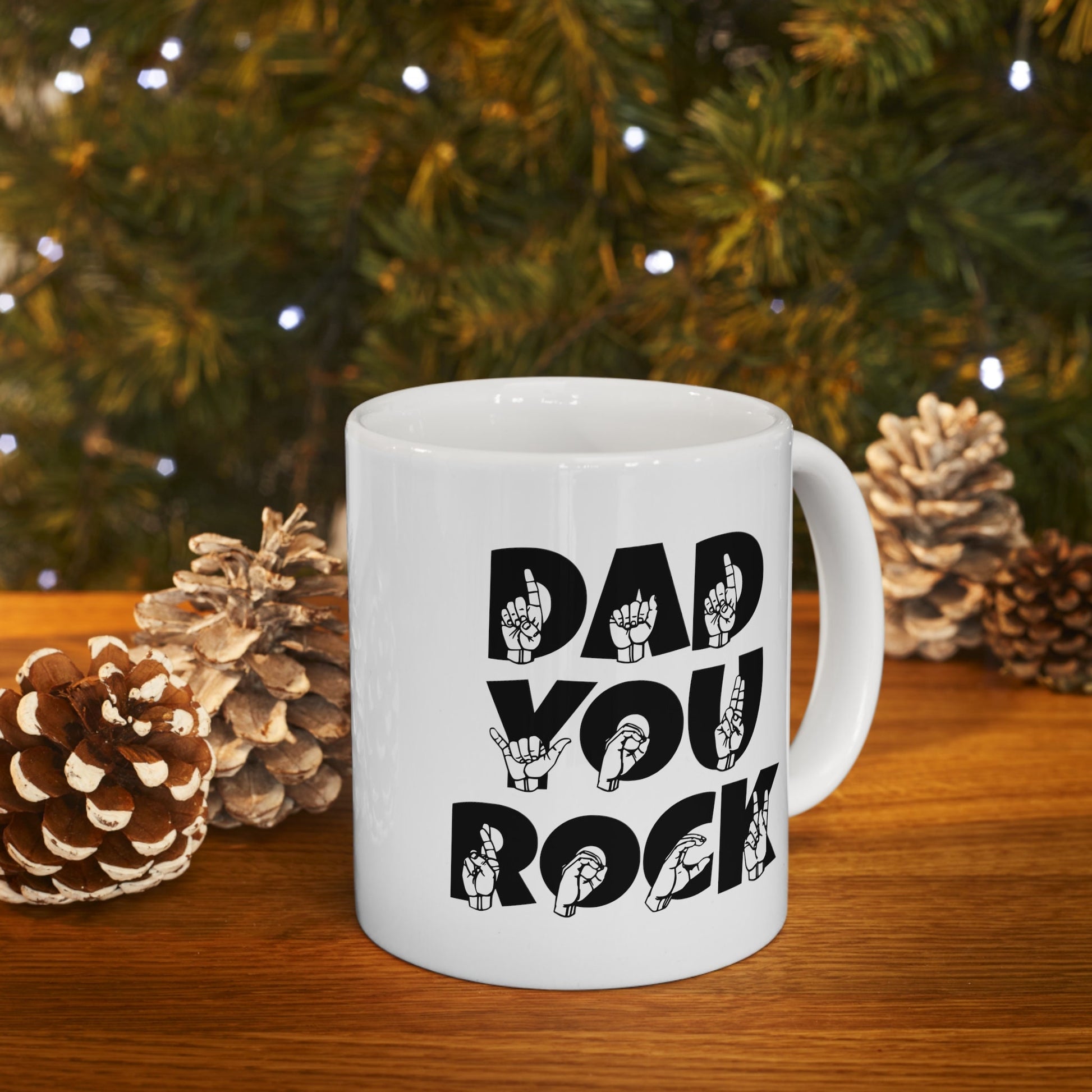 Sign Language Dad You Rock Ceramic Mug, ASL Mug, ASL Gift, Dad Cup, Fathers Day Gift, Father Mug, American Sign Language Mug, Deaf Community