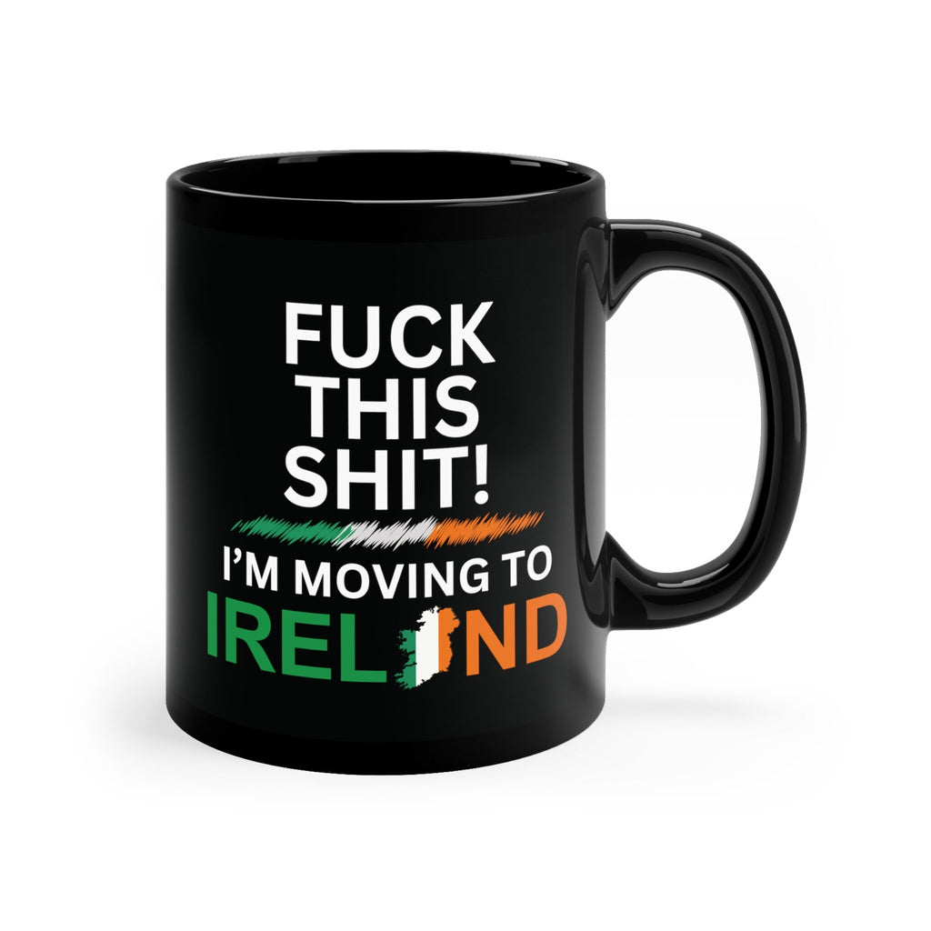 Moving to Ireland, Irish Flag, relocating to Ireland gift, Ireland mug, co-worker relocation present, immigration to Ireland, Funny Mug