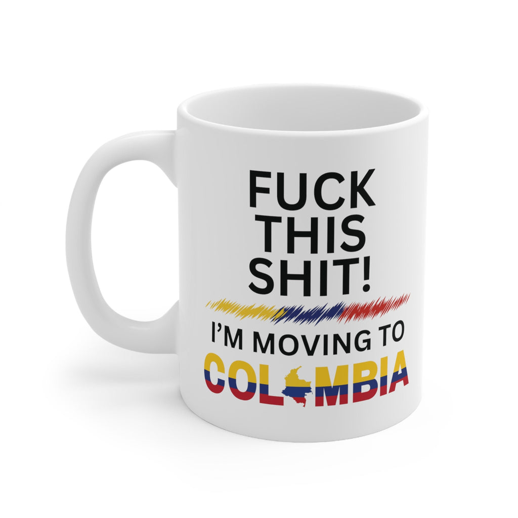 Colombian Mug, Colombia Flag, Moving to Colombia, Relocating to Colombia gift, funny moving gift, moving away mug, Colombian Gift, Travel