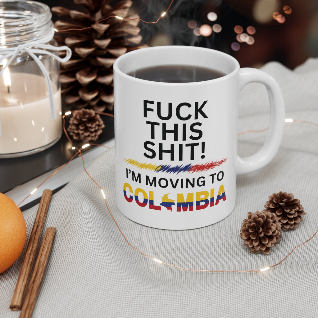 Colombian Mug, Colombia Flag, Moving to Colombia, Relocating to Colombia gift, funny moving gift, moving away mug, Colombian Gift, Travel