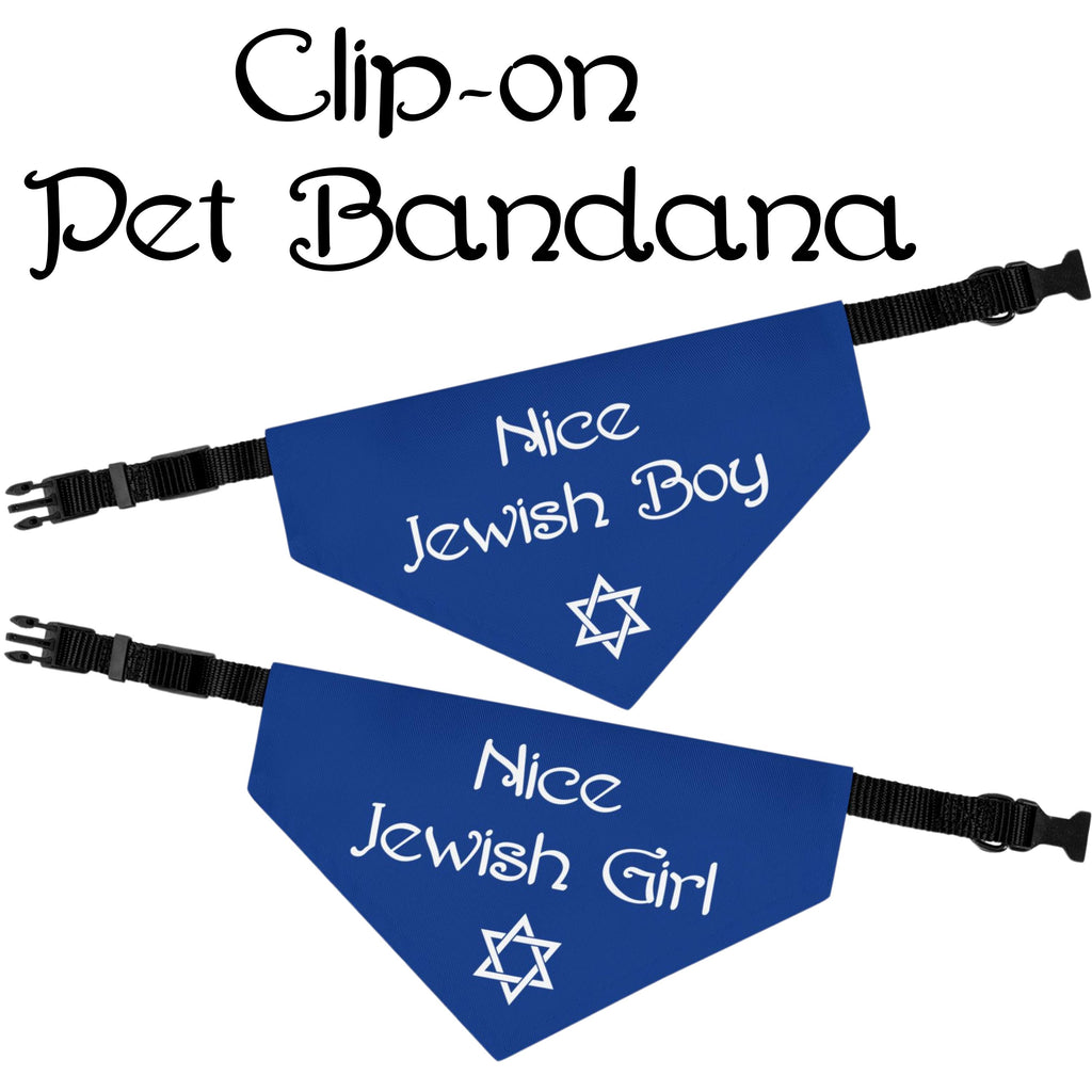 Nice Jewish Boy Pet Bandana, Nice Jewish Girl Pet Bandana, Jewish Dog Collar Bandana, Hanukkah Dog and Cat Gift, Nice Jewish Dog Clip-on