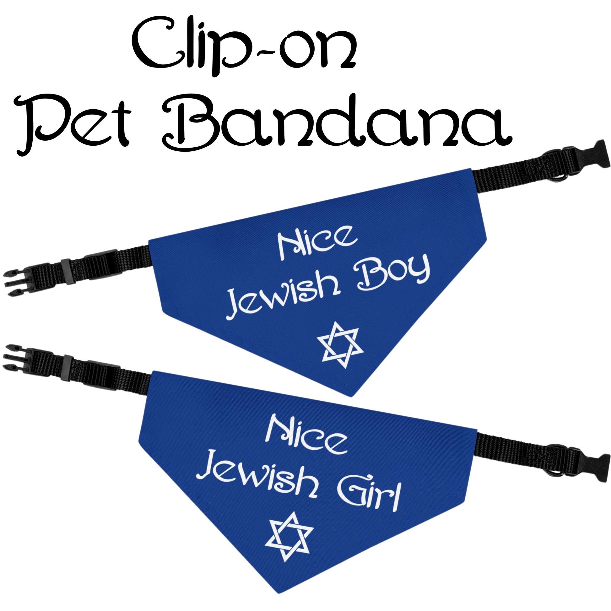 Nice Jewish Boy Pet Bandana, Nice Jewish Girl Pet Bandana, Jewish Dog Collar Bandana, Hanukkah Dog and Cat Gift, Nice Jewish Dog Clip-on
