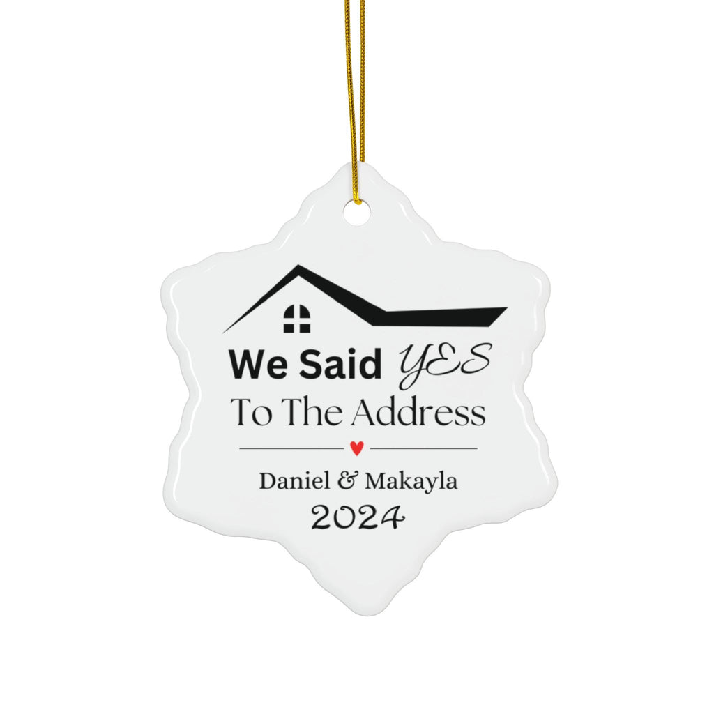 Personalized Our First House Christmas Ornament, Custom Housewarming Gift, Real Estate Gift, New Home Ornament, Said Yes To The Address Gift