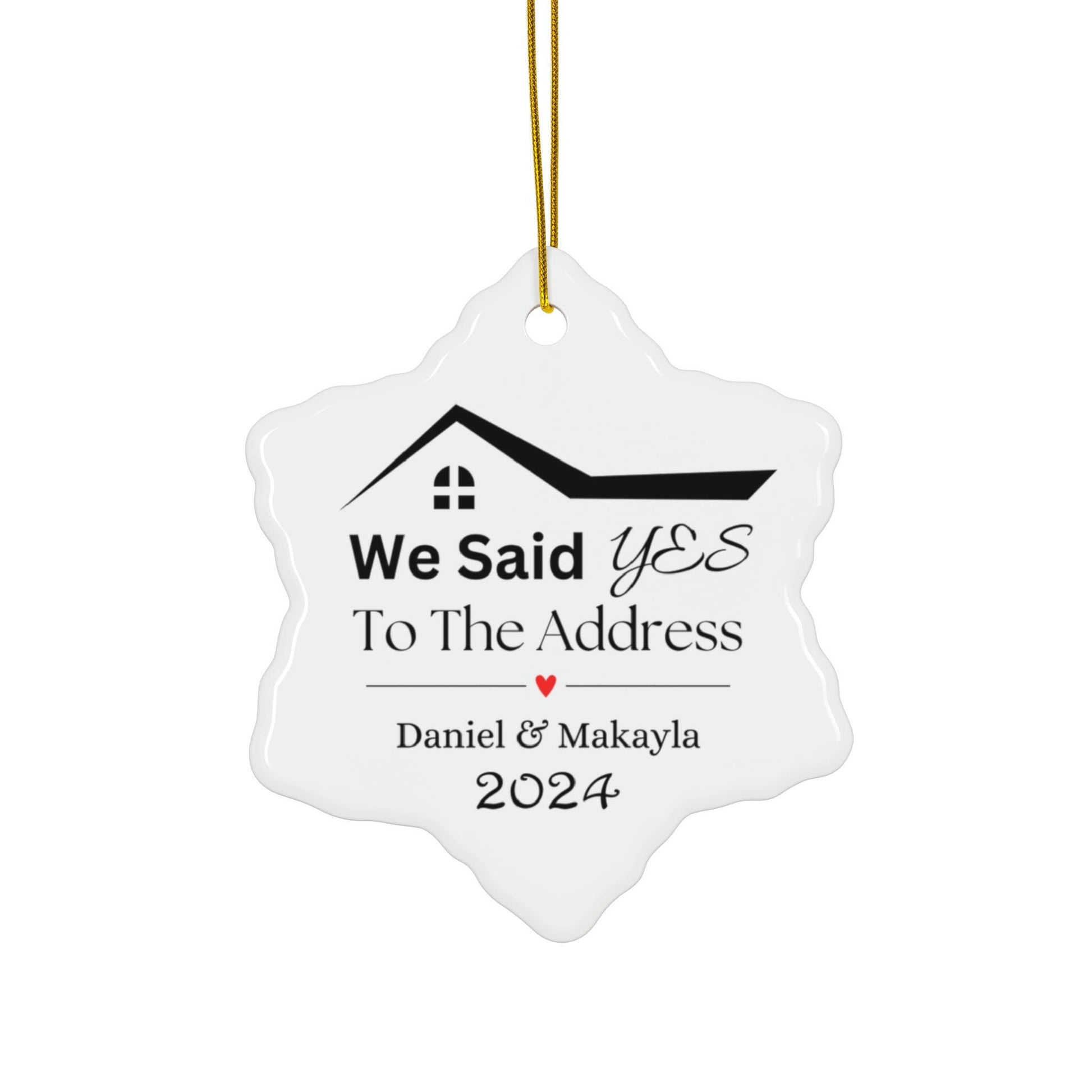 Personalized Our First House Christmas Ornament, Custom Housewarming Gift, Real Estate Gift, New Home Ornament, Said Yes To The Address Gift