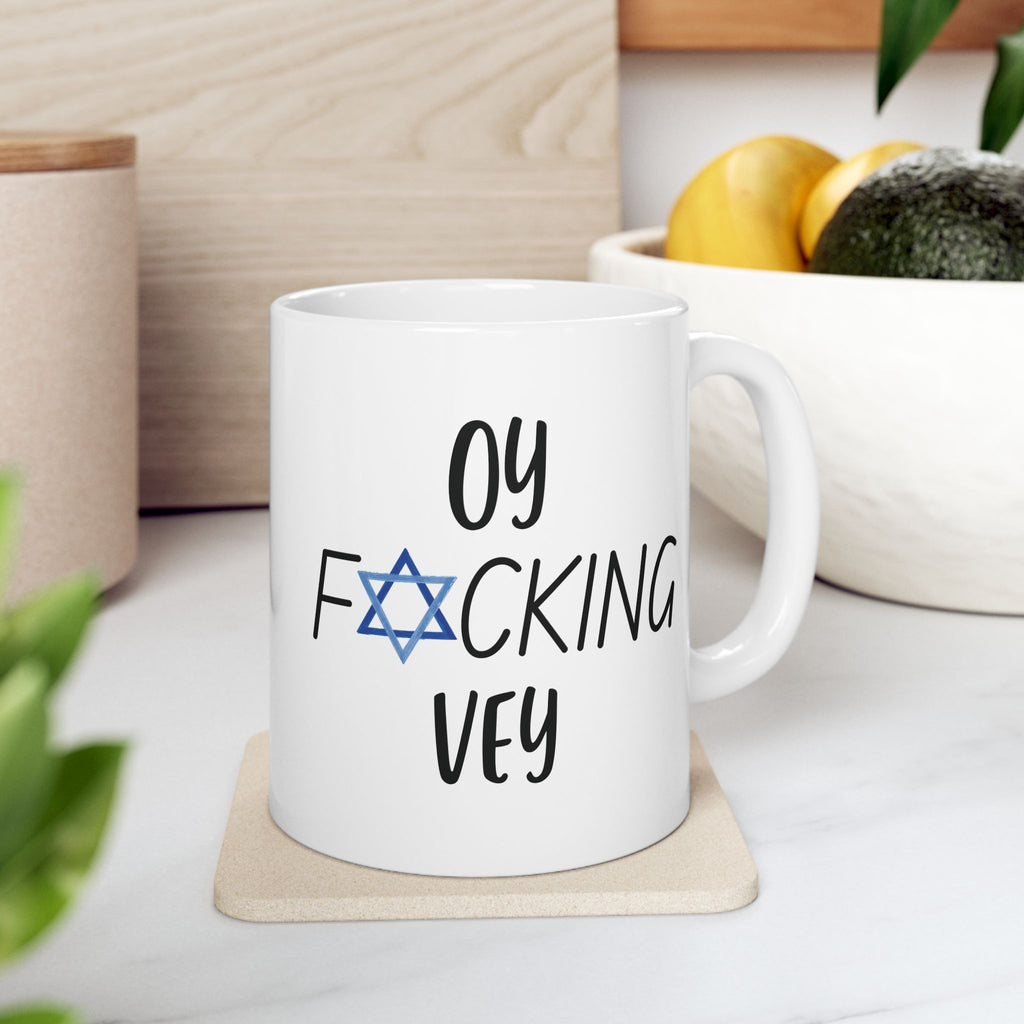 Oy F*cking Vey Mug, Funny Jewish Mug, Funny Jewish Gift