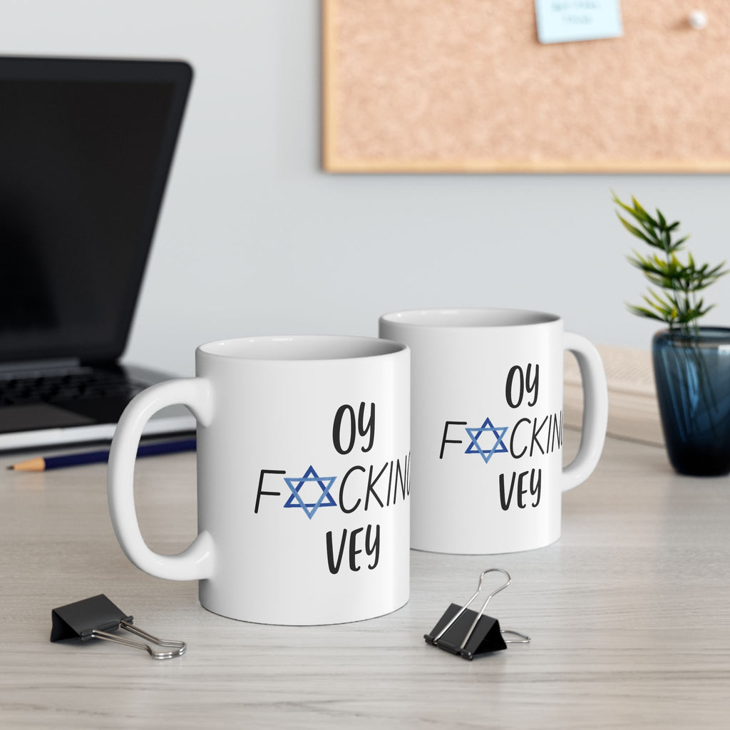 Oy F*cking Vey Mug, Funny Jewish Mug, Funny Jewish Gift