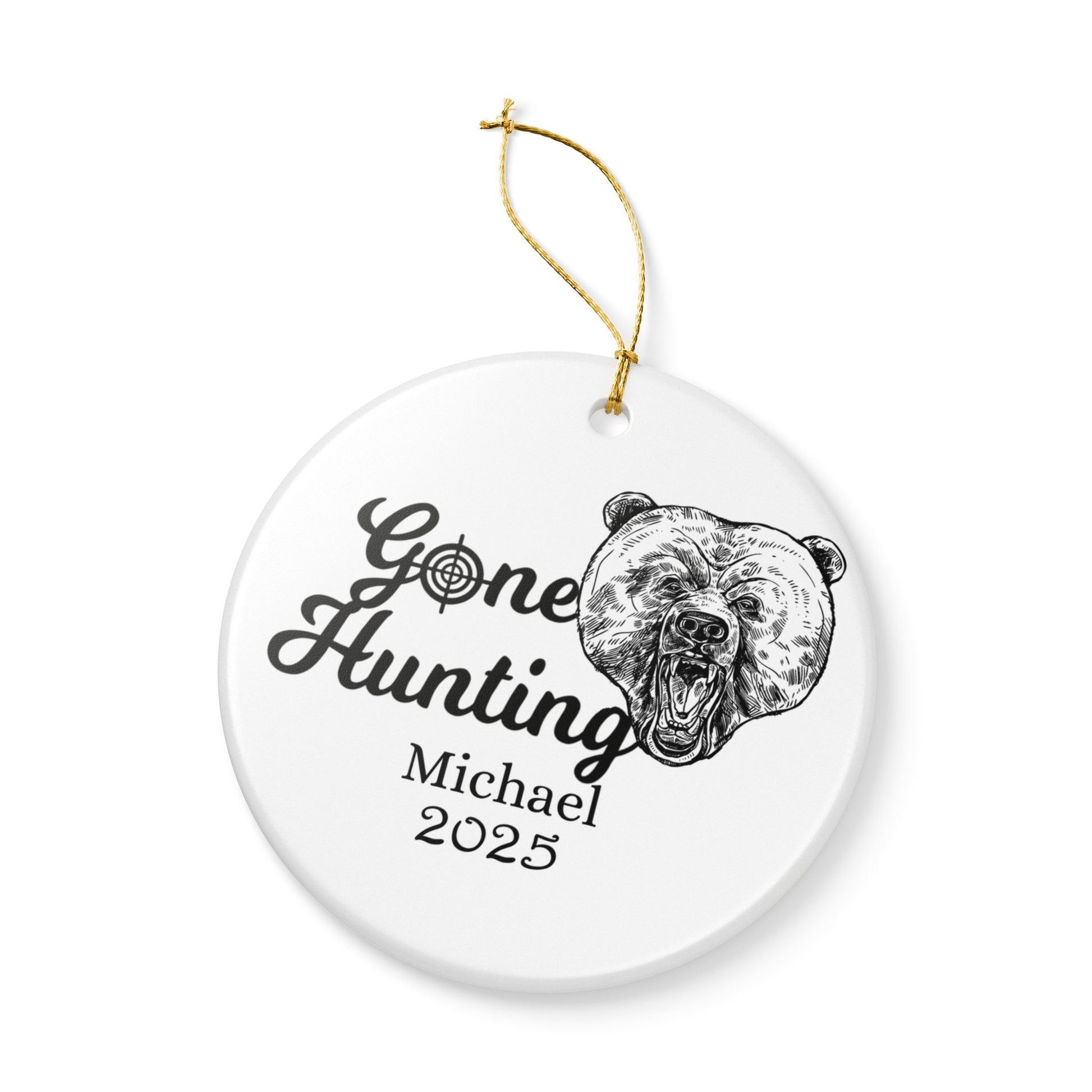 Personalized Bear Hunting Ornament, Hunter Ornament, Gone Hunting 2025 Ornament, Custom Bear Hunter Gift, Gift for Hunter