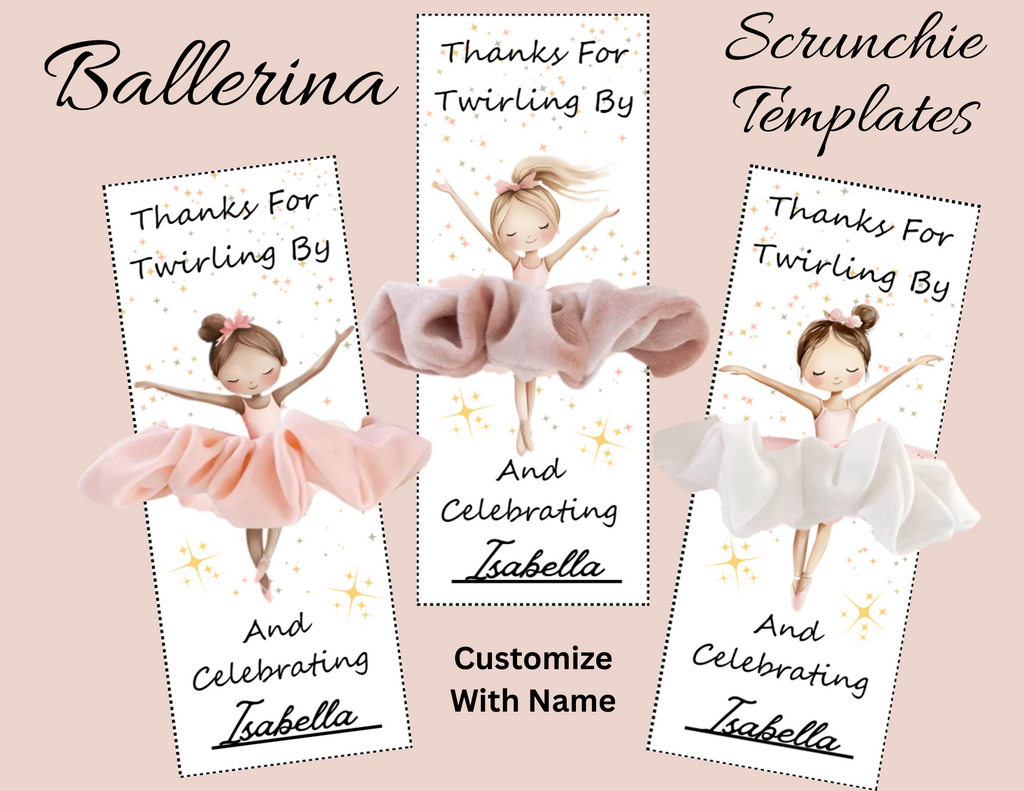 Ballerina Scrunchie Card Template, Ballet Dancer Party Favor, Ballerina Party Decor, Ballet Scrunchie Thank You
