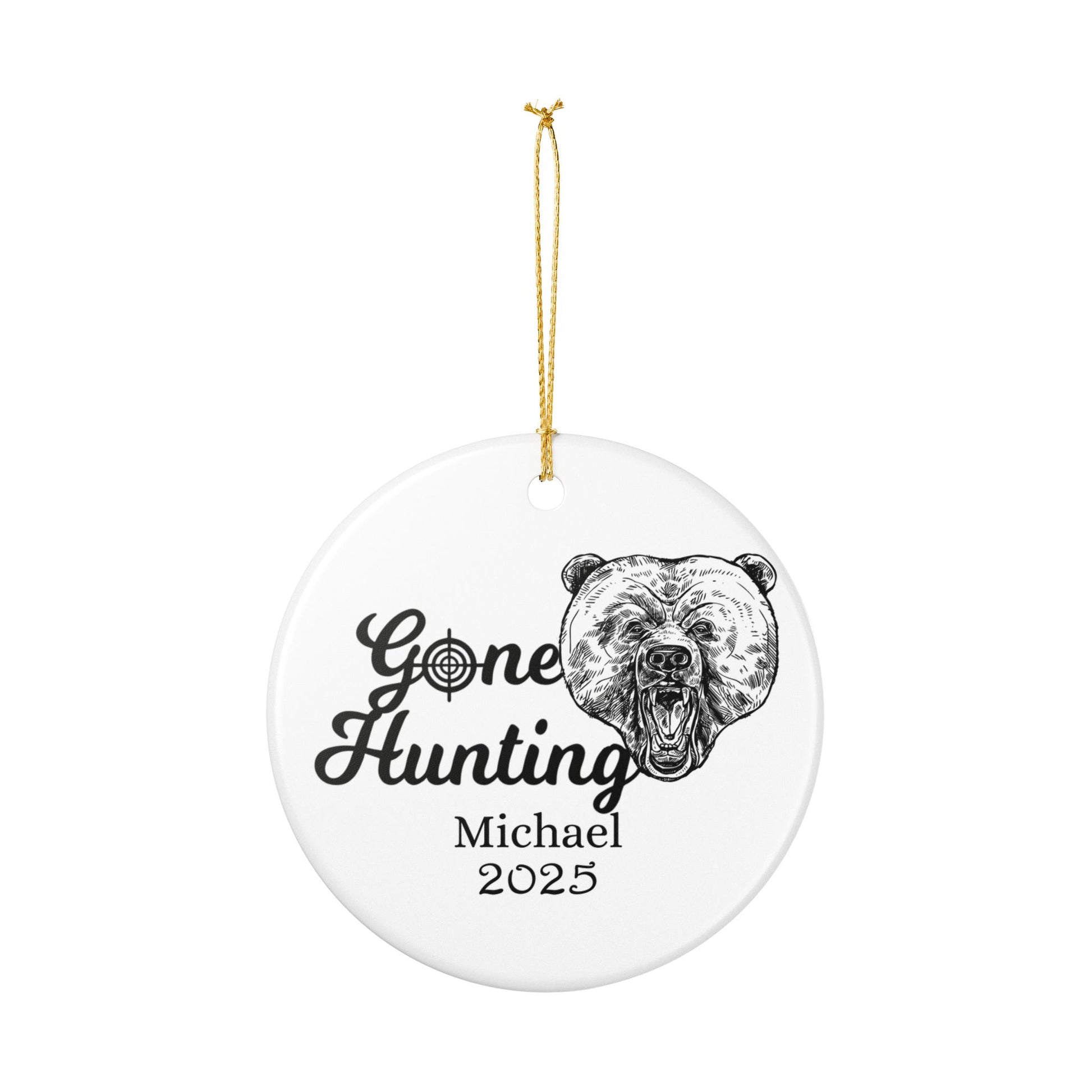 Personalized Bear Hunting Ornament, Hunter Ornament, Gone Hunting 2025 Ornament, Custom Bear Hunter Gift, Gift for Hunter