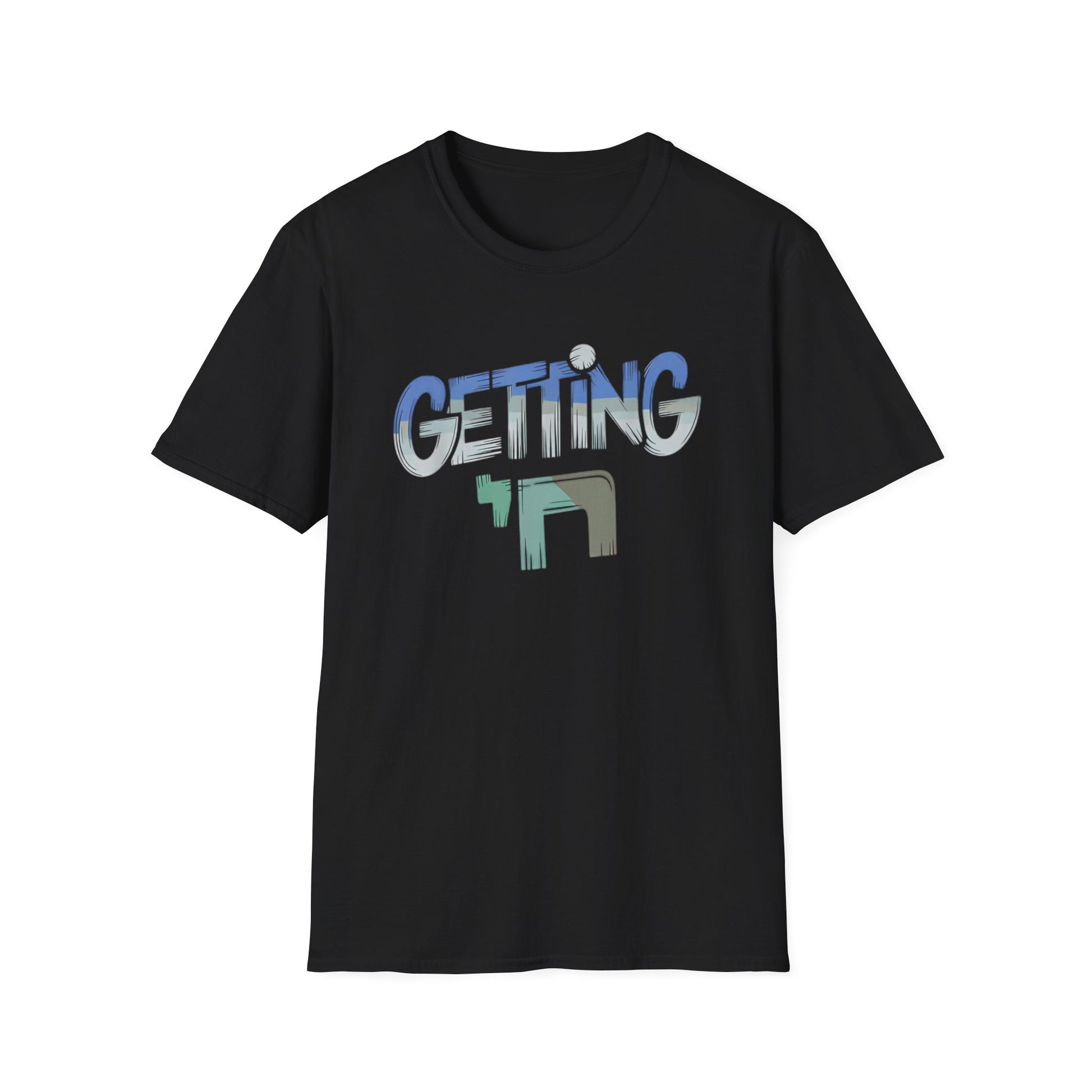 Gettin Chai Funny Jewish T-shirt, Getting Chai (High) Unisex Funny Shirt