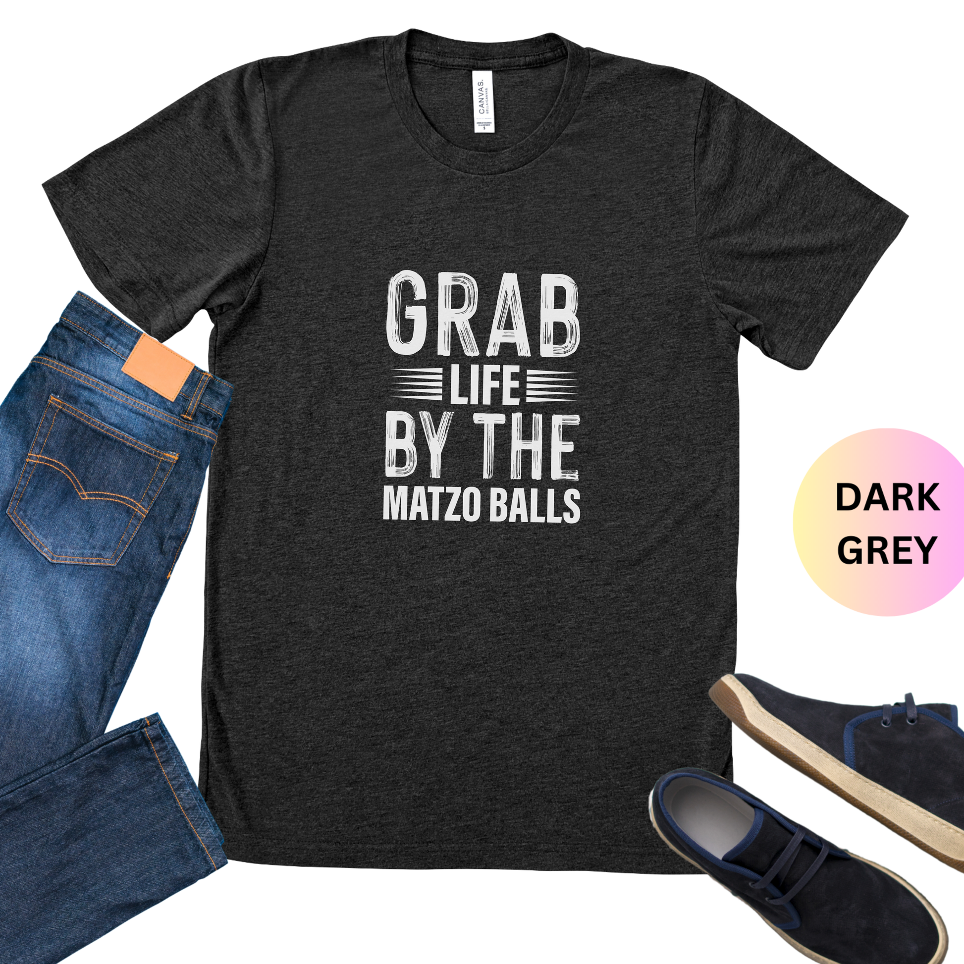 Grab Life By The Matzo Balls, Unisex Jewish Shirt, Funny Jewish T-shirt, Passover, Hanukkah Gift, Jewish Humor, Shalom Gift, Hebrew Shirt