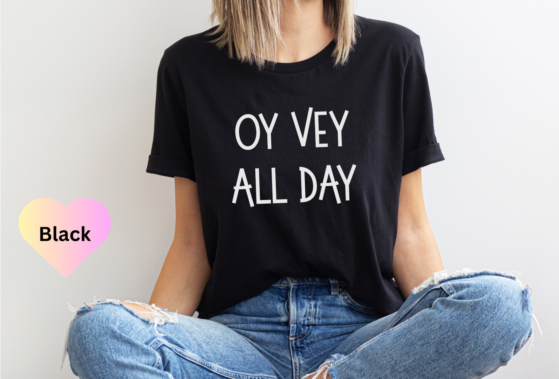 Oy Vey All Day T-shirt, Funny Jewish Saying Shirt, Oy Vey Tee
