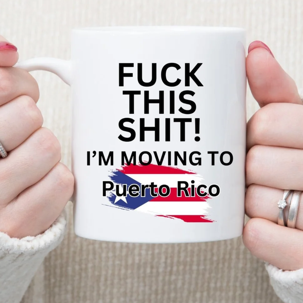 Puerto Rico Mug, Puerto Rico Flag, Moving to Puerto Rico, Relocating to Puerto Rico, funny moving gift, moving away mug, Boricua Latina Gift
