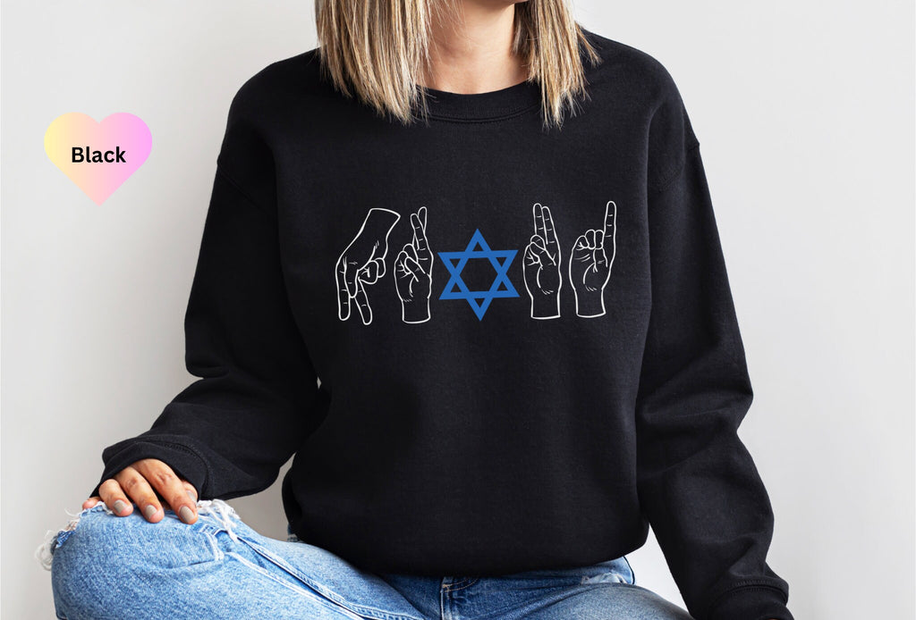 Jewish Pride Sweater ASL Shirt Jewish Sign Language Sweatshirt Proud Jewish Sweatshirt Star David Judaica Gifts Am Yisrael Chai Deaf Pride