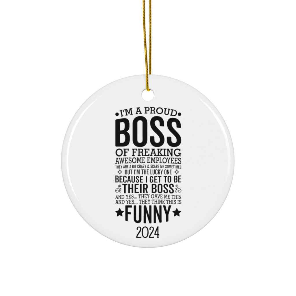 Custom Boss Christmas Ornament, Funny Sarcastic Boss Holiday Gift, Proud Boss Awesome Employees, Funny gift for Boss, Manager Appreciation