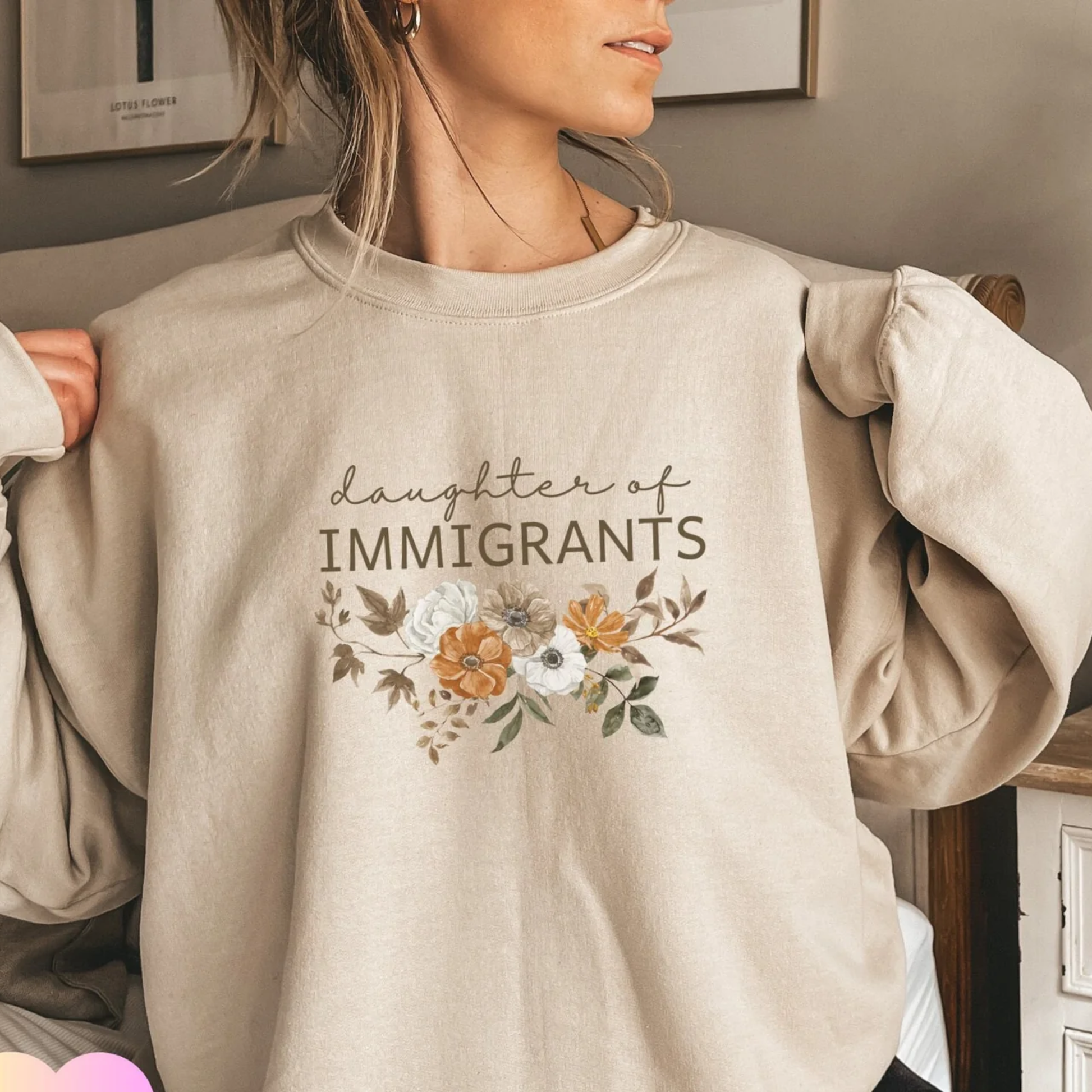 Daughter of Immigrants Sweatshirt, Made By Immigrants, Pro-Immigration Shirt, Proud Daughter Sweater, Product of Immigrants, Proud Immigrant