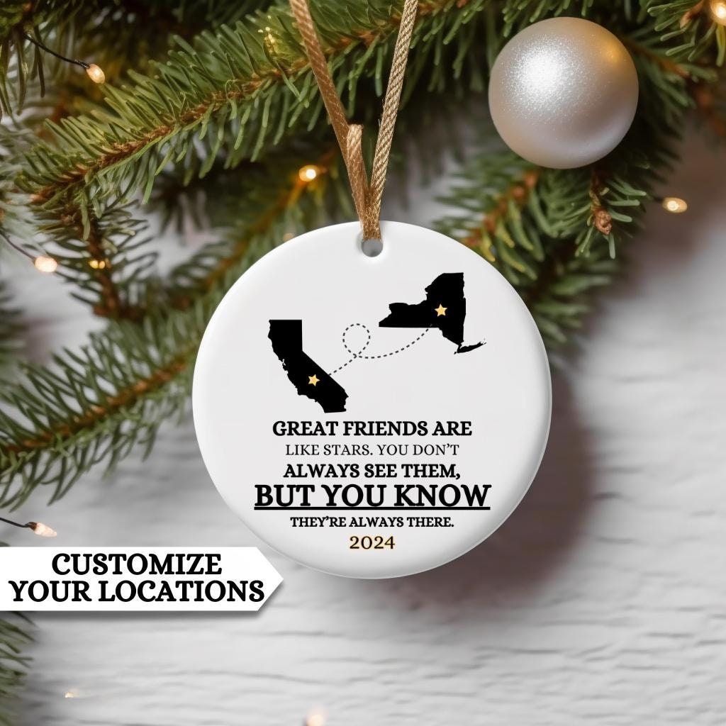 Long Distance Friend Ornament, Personalized Long Distance Gift For Best Friend, Any Two States or Countries, Great Friends Are Like Stars