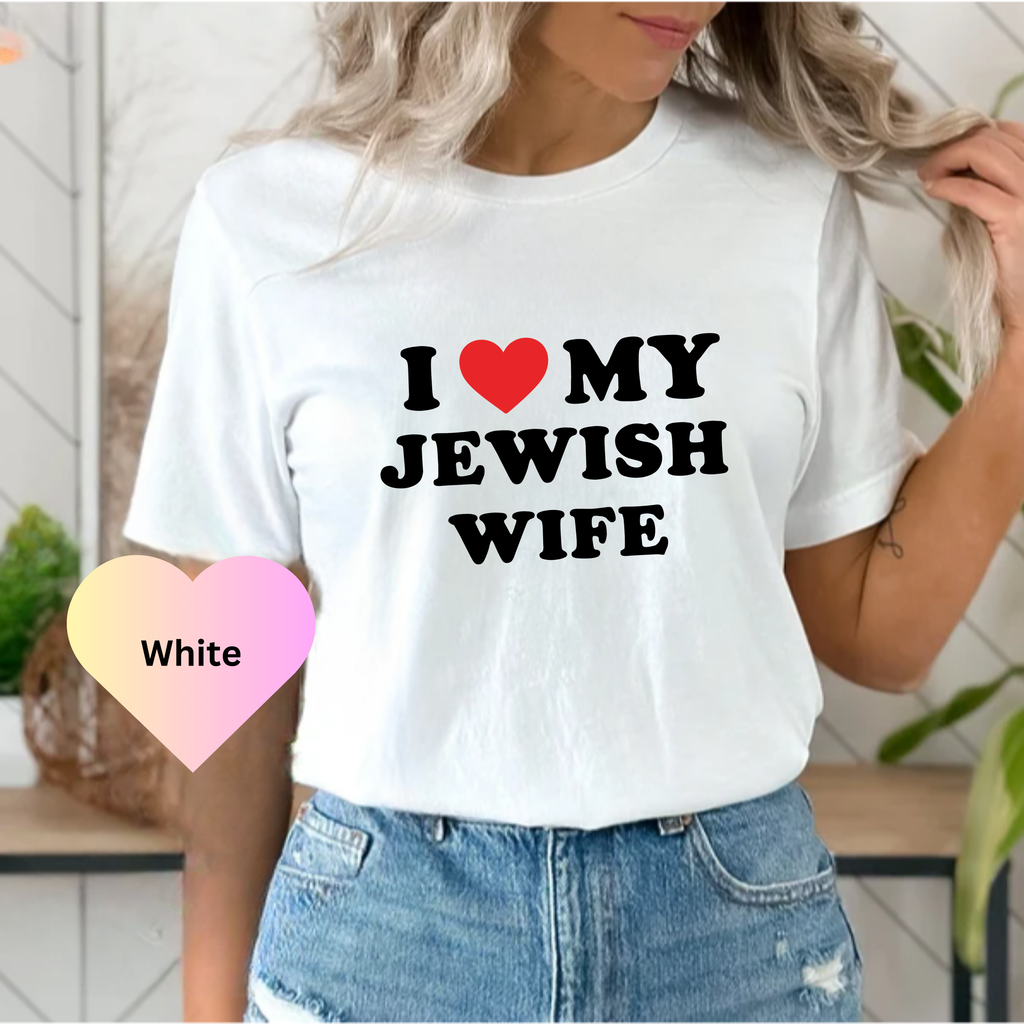 I Love My Jewish Wife T-Shirt, Funny Jewish Shirt
