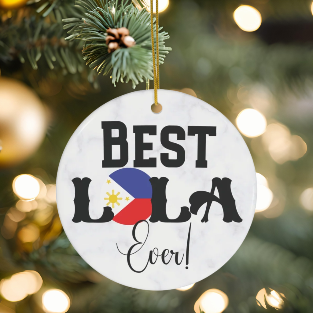 Best Lola Ever Ornament, Philippines Ornament, Philippines Flag, Gift for Lola, Filipino Grandmother Ornament, Christmas Lola, Filipino Gift