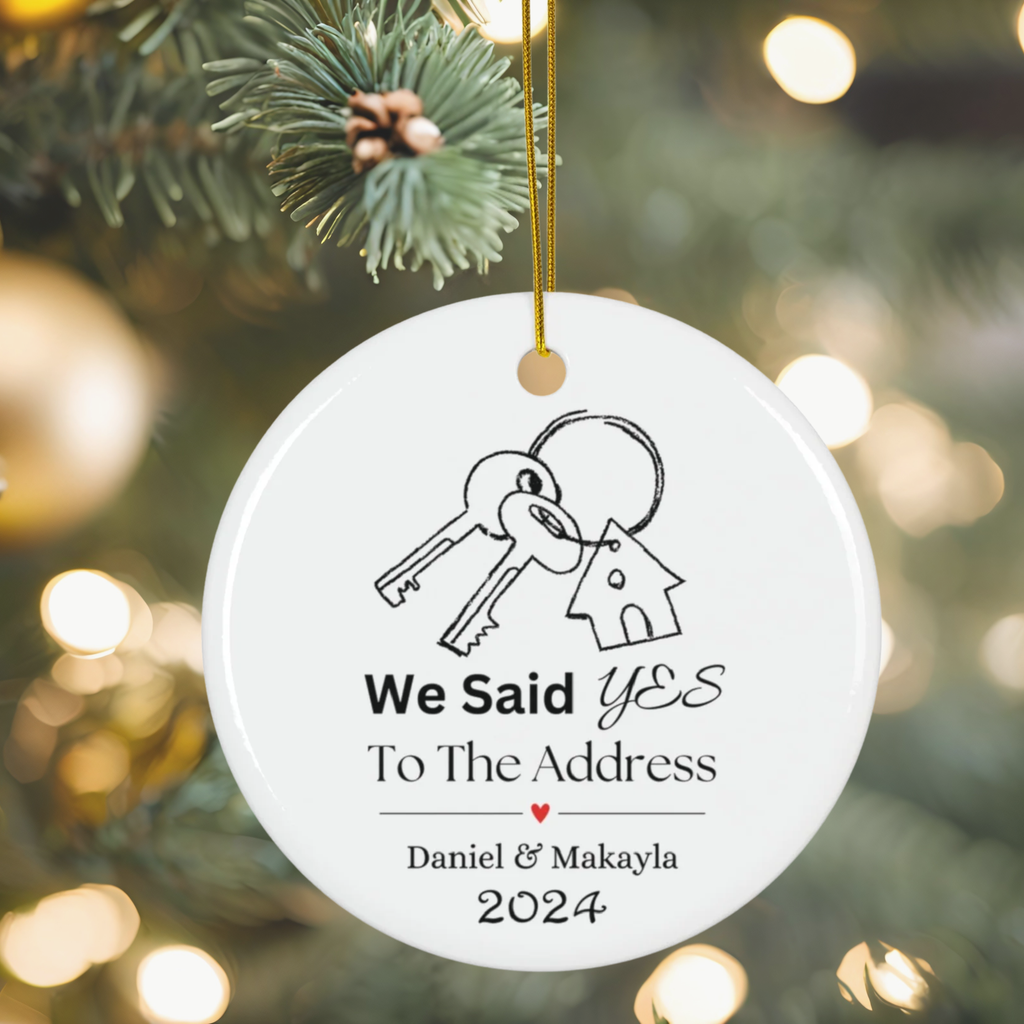 Our First House Christmas Ornament, Personalized Housewarming Gift, Said Yes To The Address Ornament, New House Ornament, Real Estate Gift